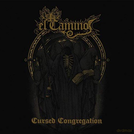 El Camino: Cursed Congregation [CD]