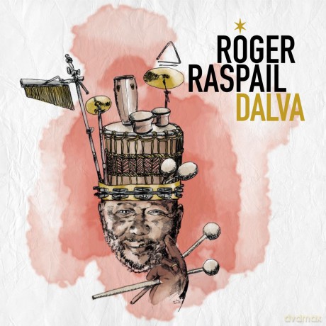 Roger Raspail: Dalva [CD]