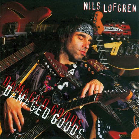 Nils Lofgren: Damaged Goods [CD]