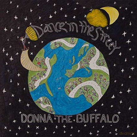 Donna The Buffalo: Dance In The Street [CD]