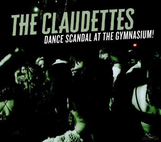 Claudettes: Dance Scandal At The Museum [CD]