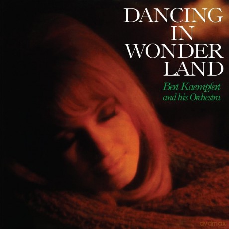 Bert Kaempfert: Dancing In The Wonderland [CD]