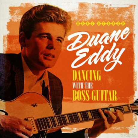 Duane Eddy: Dancing With The Boss Guitar [2CD]
