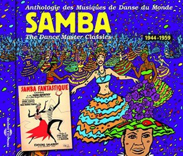 Samba 1944-1959: Danses Du Monde - Espagne. Caraibe. Amerique Du Sud. Vol. 7 [CD]