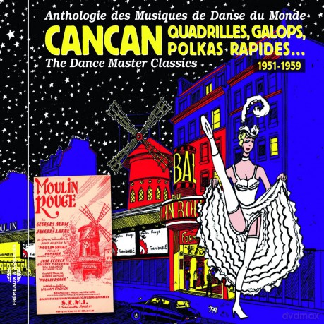Cancan. Quadrilles. Galops. Polkas Rapides... 1951-1959: Danses Du Monde - Europe Et Amerique Du Nord. Vol. 10 [CD]
