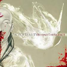 Face Of Reality: Behind The Silence [CD]