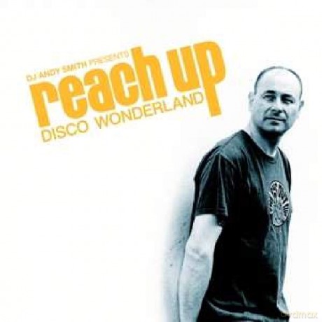 Dj Andy Smith Presents Reach Up - Disco Wonderland [3xWinyl]