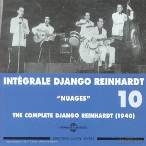 Django Reinhardt: Django Reinhardt - Integrale Vol 10 Nuages 1940 [2CD]