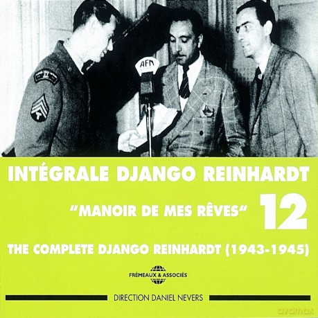 Django Reinhardt: Django Reinhardt - Integrale Vol 12 Manoir De Mes Reves 1943 - 1945 [2CD]