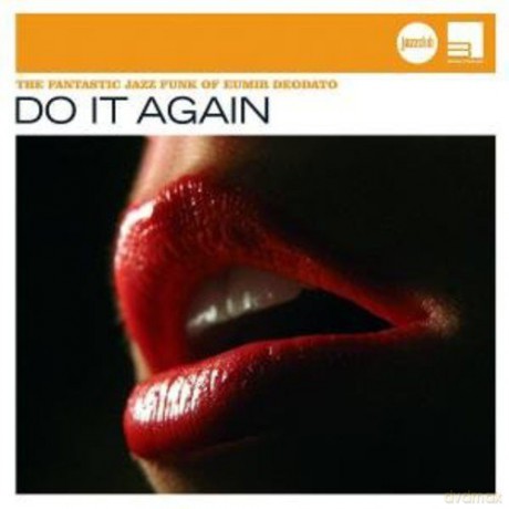 Eumir Deodato: Do It Again [CD]