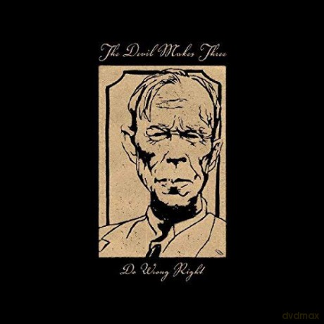 Devil Makes Three: Do Wrong Right [CD]