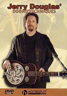 Jerry Douglas: Dobro Techniques [DVD]