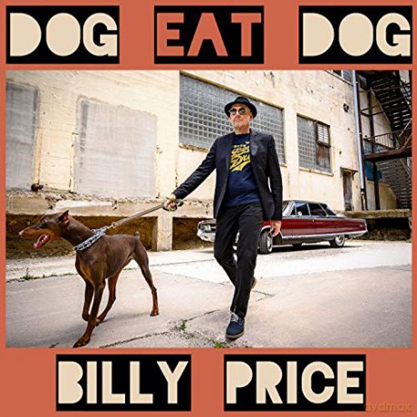 Billy Price: Dog Eat Dog [CD]