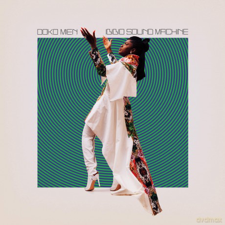 Ibibio Sound Machine: Doko Mien [CD]