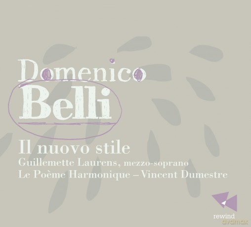Le Poeme Harmonique: Domenico Belli/Il Nuove Stile [CD]