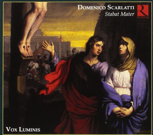 Vox Luminis: Domenico Scarlatti: Stabat Mater [CD]
