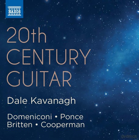 Dale Kavanagh: Domeniconi. Ponce. Britten. Cooperman: 20th Century Guitar [CD]