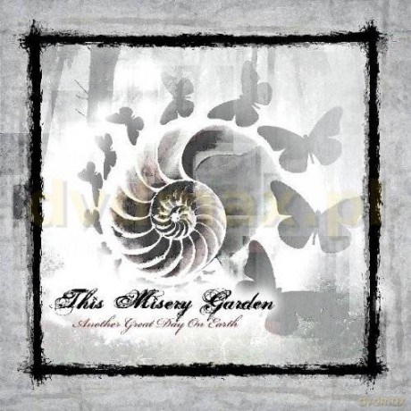 This Misery Garden: Another Great Day On Earth [CD]