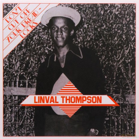 Linval Thompson: Don't Cut Off Your Dread [CD]