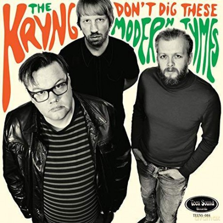 Kryng: Don't Dig These Modern Tymes [Winyl]