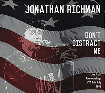Jonathan Richman: Don't Distract Me - Live From Summer [CD]