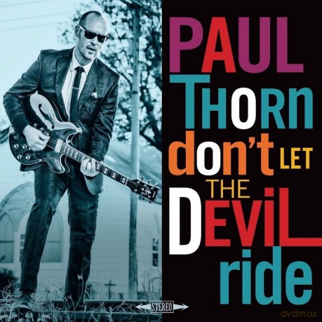 Paul Thorn: Don't Let The Devil Ride [Winyl]
