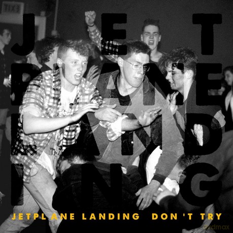 Jetplane Landing: Don't Try [CD]