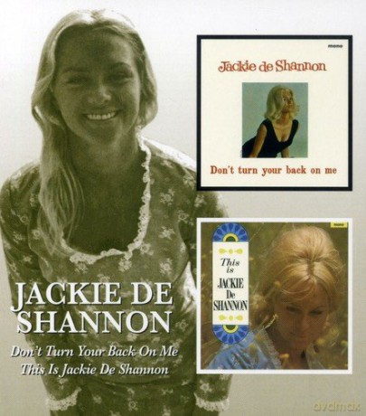 Jackie De Shannon: Don't Turn Your Back On [CD]