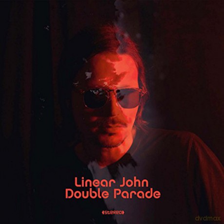Linear John: Double Parade [CD]