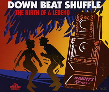 Down Beat Shuffle - The Birth Of A Legend [3CD]