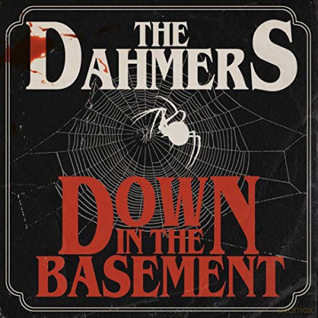 Dahmers: Down In The Basement [CD]