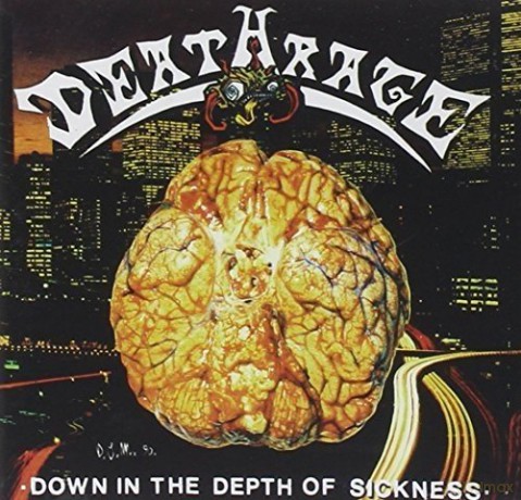 Deathrage: Down In The Depth Of Sickness [CD]
