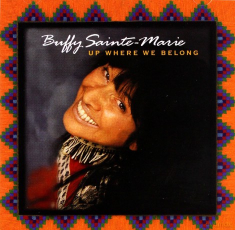 Buffy Sainte-Marie: Up Where We Belong [CD]