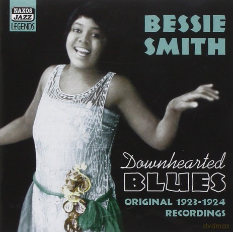 Bessie Smith: Downhearted Blues: Original Recordings 1923 - 1924 [CD]