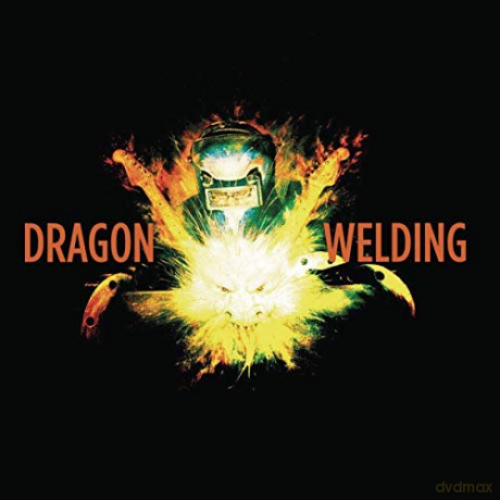 Dragon Welding: Dragon Welding [CD]
