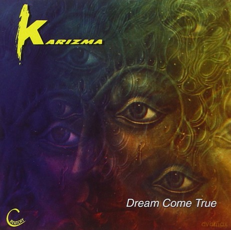 Karizma: Dream Come True [CD]