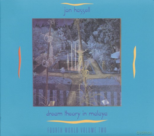 Jon Hassell: Dream Theory In Malaya: Fourth World Volume Two [Winyl]