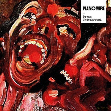 Piano Wire: Dream Underground [CD]