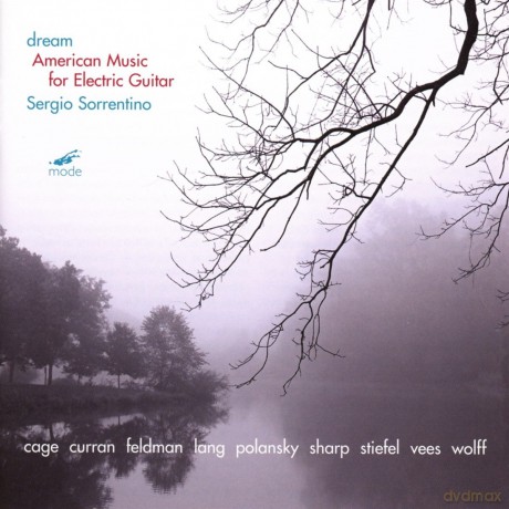 Sergio Sorrentino: Dream: American Music For Electric Guitar [CD]