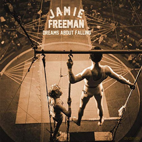 Jamie Freeman: Dreams About Falling [CD]