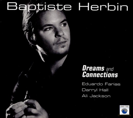Baptiste Herbin: Dreams And Connections [CD]