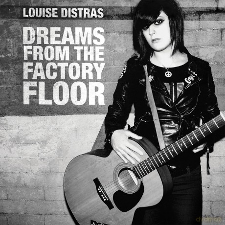 Louise Distras: Dreams From The Factory Floor [Winyl]