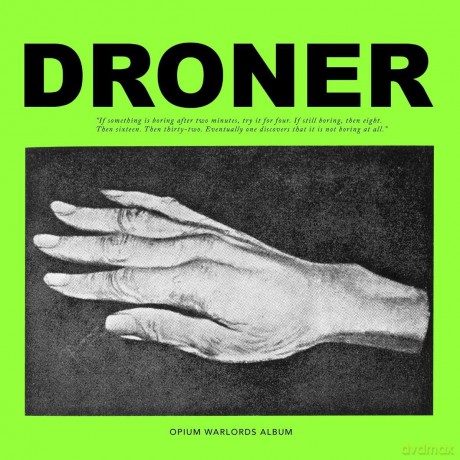 Opium Warlords: Droner [CD]