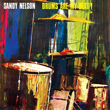 Sandy Nelson: Drums Are My Beat [CD]