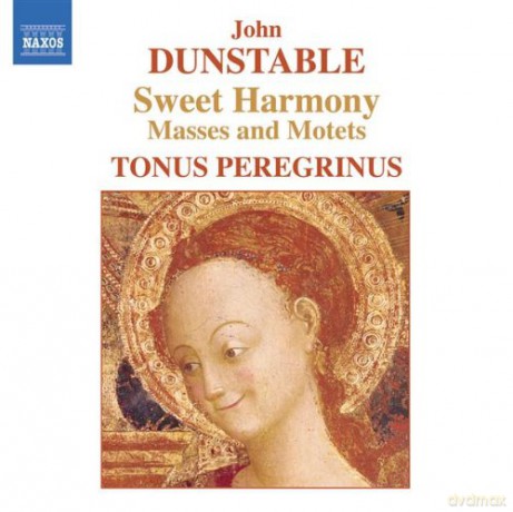 Tonus Peregrinus: Dunstablesweet Harmony [CD]