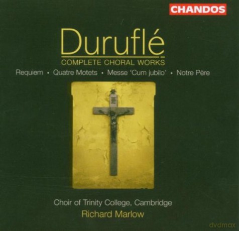 Trinity College Choirmarlow: Duruflecomplete Choral Works [CD]