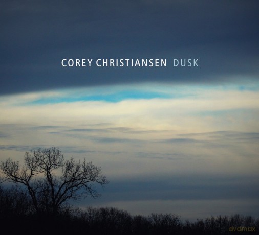 Corey Christiansen: Dusk [CD]