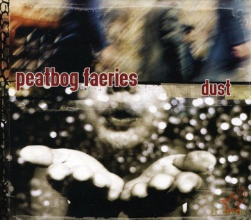 Peatbog Faeries: Dust [CD]