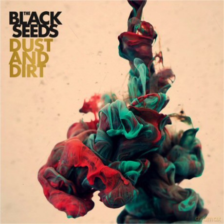 Black Seeds: Dust And Dirt [2xWinyl]