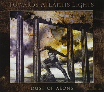 Towards Atlantis Lights: Dust Of Aeons (Limited Edition) [CD]